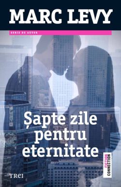 Şapte zile pentru o eternitate